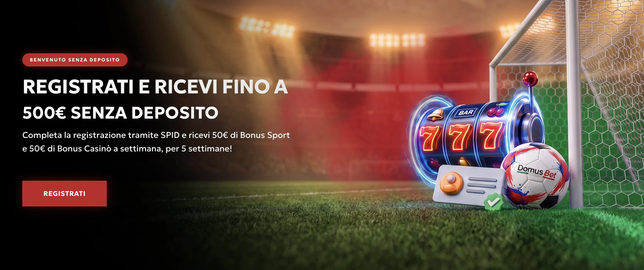 DomusBet, il bonus di benvenuto senza deposito